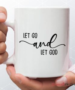 Christian Coffee Mug Let Go And Let God