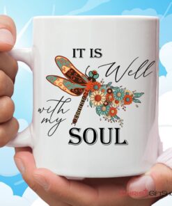 Christian Coffee Mug, It Is Well With My Soul, Dragonfly Flowers