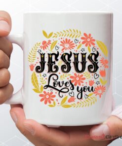 Christian Coffee Mug, Jesus Loves You Floral