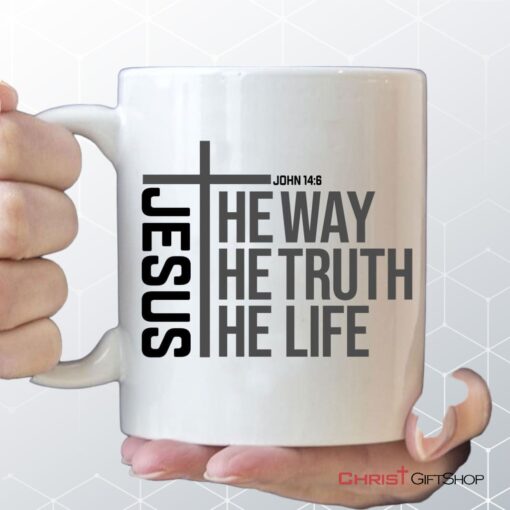 Christian Coffee Mug, Jesus The Way The Truth The Life