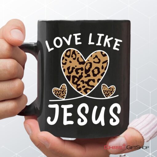 Christian Mug, Love Like Jesus Leopard