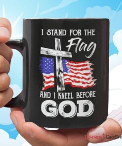 Christian Patriotic Coffee Mug I Stand For The Flag And I Kneel Before God