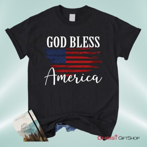 Christian Patriotic Shirts God Bless America Us Flag Unisex T Shirt, Sweatshirt, Hoodie