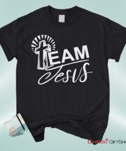 Christian Unisex T Shirt, Sweatshirt, Hoodie, Team Jesus