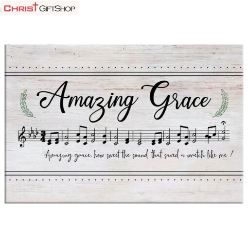 Christian Wall Art Amazing Grace How Sweet The Sound, Sheet Music, Christian Song Lyrics Canvas Art