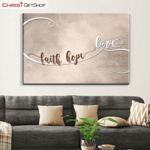 Christian Wall Art, Faith Hope Love Wall Art Poster, Canvas Print