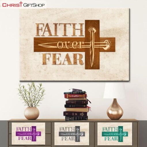 Christian Wall Art Faith Over Fear With Cross Wall Art Poster, Canvas Print