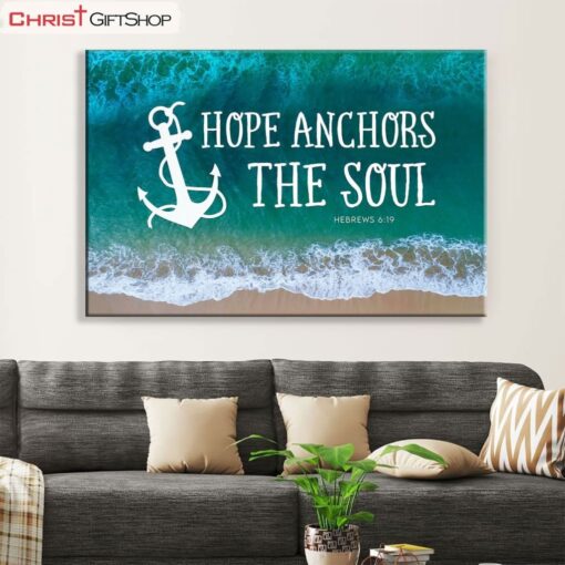 Christian Wall Art Hope Anchors The Soul Wall Art Poster, Canvas Print