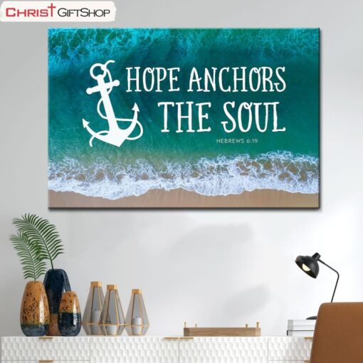 Christian Wall Art Hope Anchors The Soul Wall Art Poster, Canvas Print