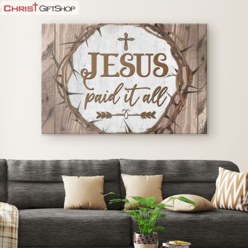 Christian Wall Art Jesus Paid It All Poster, Canvas Print