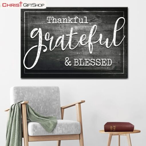 Christian Wall Art Thankful Grateful Blessed Wall Art Poster, Canvas Print