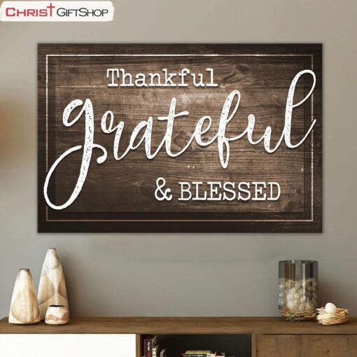 Christian Wall Art Thankful Grateful Blessed Wall Art Poster, Canvas Print