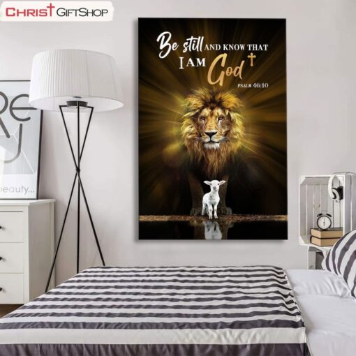 Christian Wall Art The Lion The Lamb Be Still And Know Poster, Canvas Print