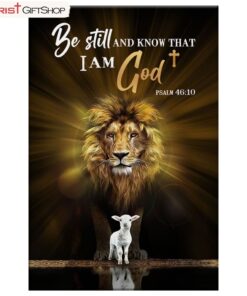 Christian Wall Art The Lion The Lamb Be Still And Know Poster, Canvas Print