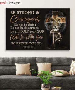 Christian Warrior, Be Strong And Courageous Joshua 19 Wall Art Poster, Canvas Print, Christian Wall Decor