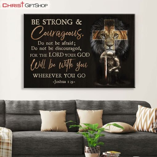 Christian Warrior, Be Strong And Courageous Joshua 19 Wall Art Poster, Canvas Print, Christian Wall Decor