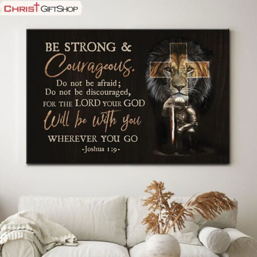 Christian Warrior, Be Strong And Courageous Joshua 19 Wall Art Poster, Canvas Print, Christian Wall Decor