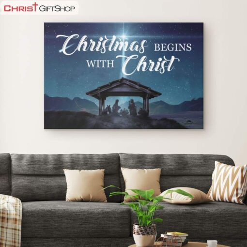 Christmas Begins With Christ Wall Art Canvas, Christian Christmas Gifts