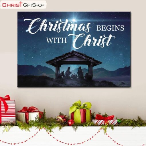 Christmas Begins With Christ Wall Art Canvas, Christian Christmas Gifts