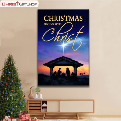 Christmas Begins With Christ Wall Art Canvas