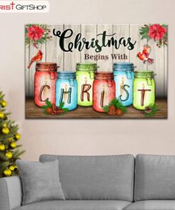 Christmas Begins With Christ Wall Art Poster, Canvas Print