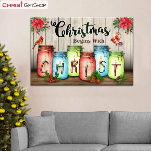 Christmas Begins With Christ Wall Art Poster, Canvas Print