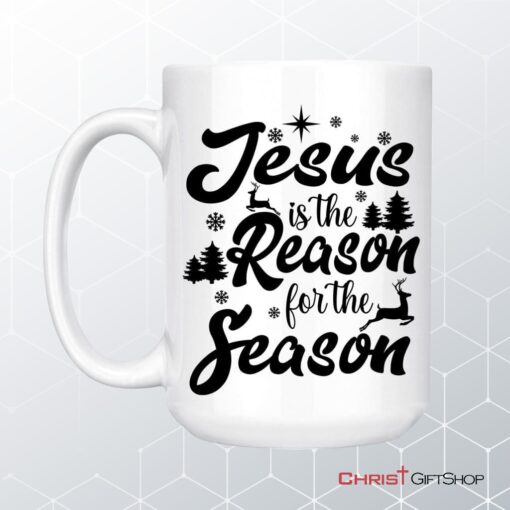 Christmas Coffee Ceramic Mugs, Jesus Is The Reason For The Season Mug