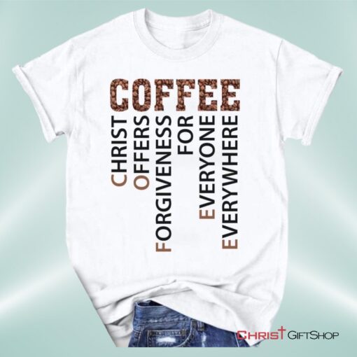 Coffee Definition Christian Unisex T Shirt, Sweatshirt, Hoodie