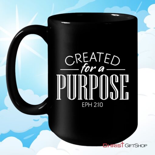 Created For A Purpose Christian Coffee Mug