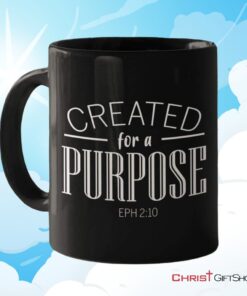 Created For A Purpose Christian Coffee Mug