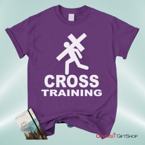 Cross Training Christian Unisex T Shirt, Sweatshirt, Hoodie