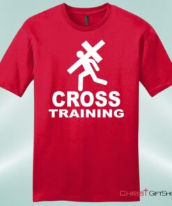 Cross Training Men's Christian Unisex T Shirt, Sweatshirt, Hoodie