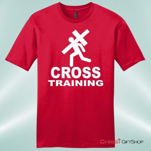 Cross Training Men's Christian Unisex T Shirt, Sweatshirt, Hoodie