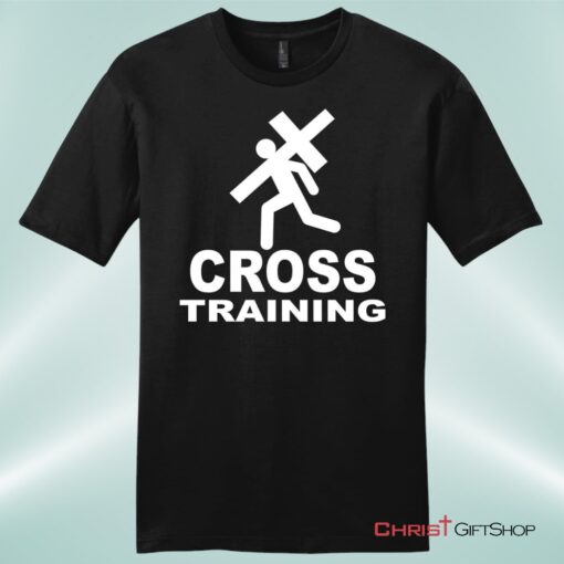 Cross Training Men's Christian Unisex T Shirt, Sweatshirt, Hoodie