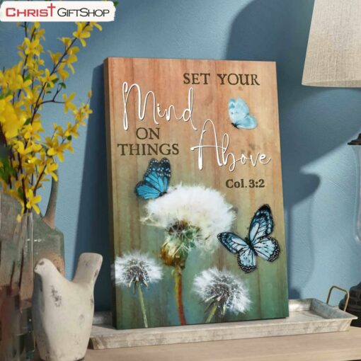 Dandelion Butterfly Set Your Mind On Things Above Wall Art Canvas