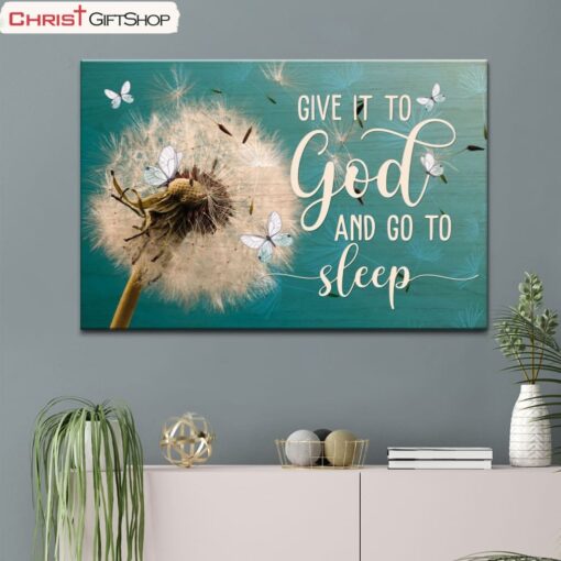 Dandelions Give It To God And Go To Sleep Wall Art Canvas