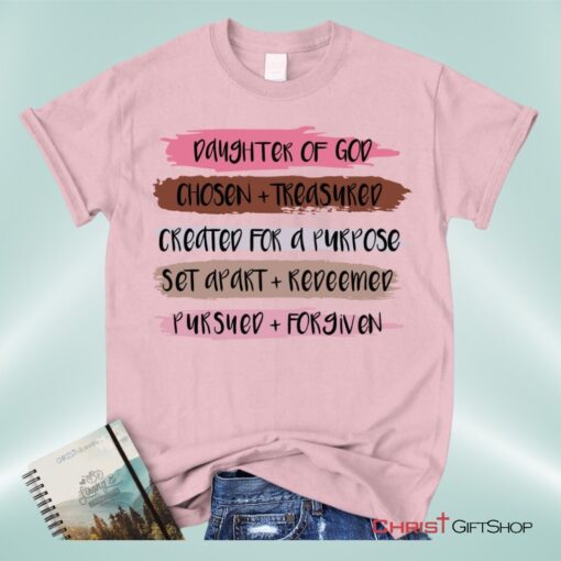 Daughter Of God Chosen And Treasured Christian Unisex T Shirt, Sweatshirt, Hoodie