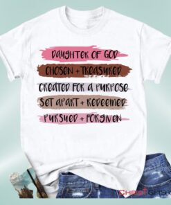 Daughter Of God Chosen And Treasured Christian Unisex T Shirt, Sweatshirt, Hoodie