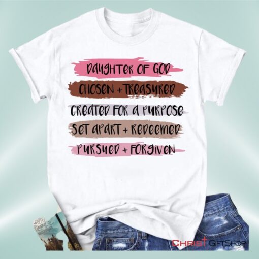 Daughter Of God Chosen And Treasured Christian Unisex T Shirt, Sweatshirt, Hoodie