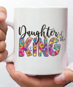 Daughter Of The King Coffee Ceramic Mug