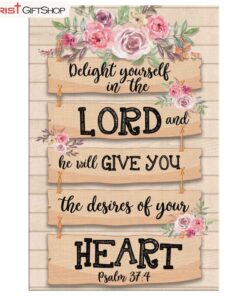 Delight Yourself In The Lord Canvas Wall Art