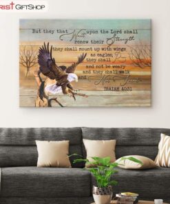 Eagle Wingspan, They That Wait Upon The Lord Isaiah 4031 Christian Wall Art Poster, Canvas Print