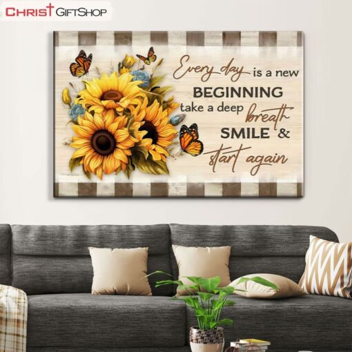 Every Day Is A New Beginning, Butterfly And Sunflower Wall Art