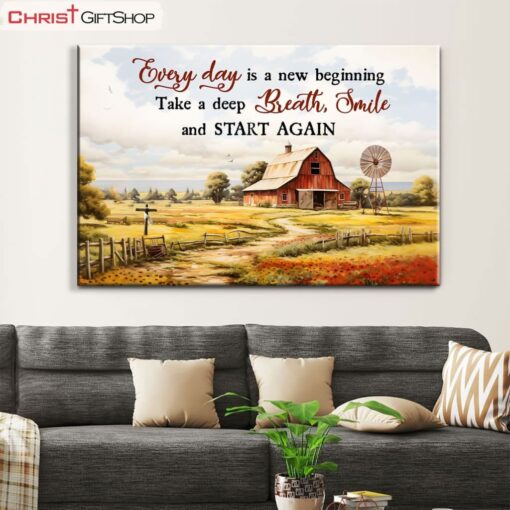 Every Day Is A New Beginning, Red Barn, Christian Wall Art Canvas