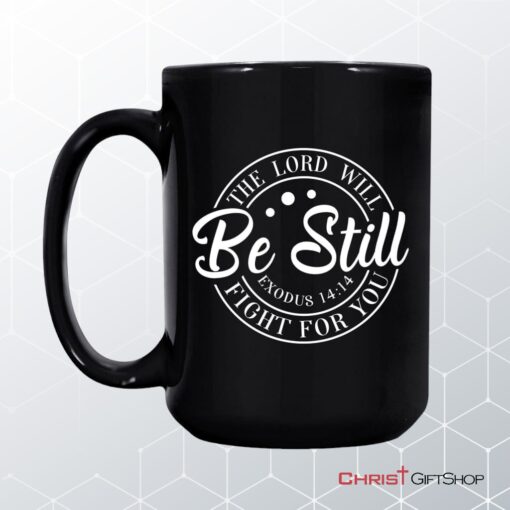 Exodus 1414 The Lord Will Fight For You, Bible Verse Mug