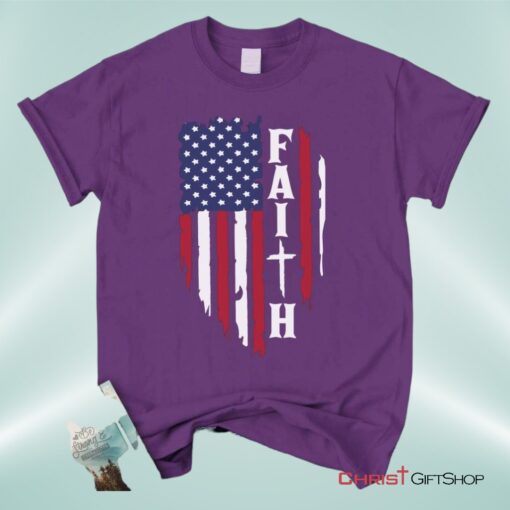 Faith And American Flag Christian Unisex T Shirt, Sweatshirt, Hoodie