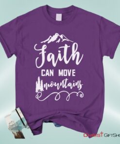 Faith Can Move Mountains Matthew 1720, Bible Verse Unisex Shirt, Hoodie