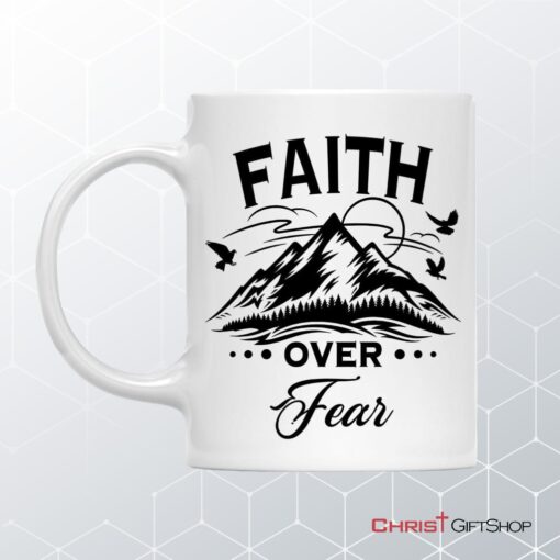 Faith Over Fear Mountain Coffee Mug