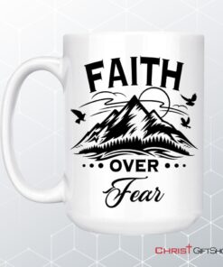 Faith Over Fear Mountain Coffee Mug