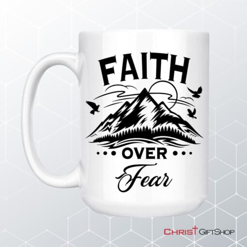 Faith Over Fear Mountain Coffee Mug